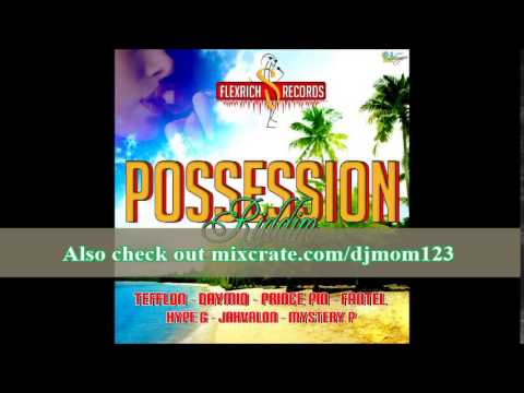 POSSESSION RIDDIM MIXX BY DJ-M.o.M