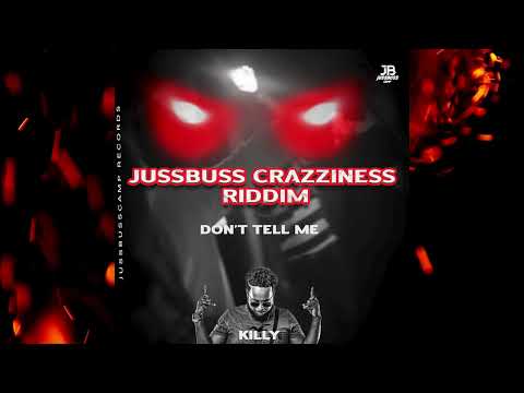 Killy Muziq - Don&#039;t Tell Me (Jussbuss Crazziness Riddim) | Soca 2024