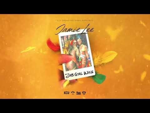 Jamie Lee - Jab Gyal Wine (Official Audio)