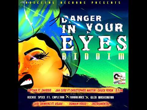 Danger in Your Eyes Riddim Mix (Full) Feat. Richie Spice, Jah Cure, Romain Virgo (Nove. 2019)