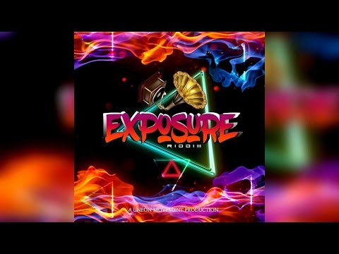 Exposure Riddim 2017 - Mix Promo by Faya Gong 🔥🔥🔥