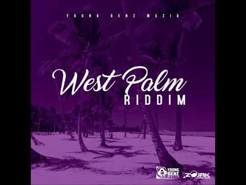 West Palm Riddim - Mix (DJ King Justice)