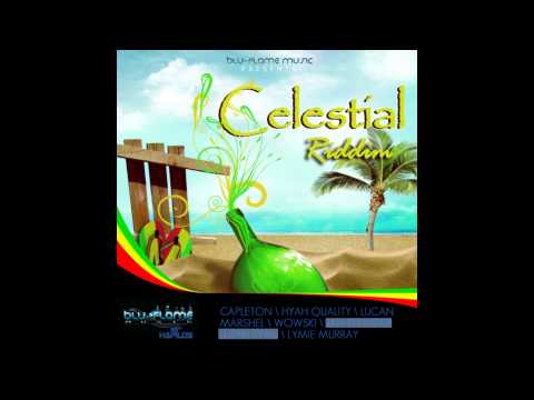 Celestial Riddim Mix (July 2012)