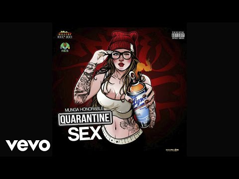 Munga Honorable - Quarantine Sex (Official Audio)
