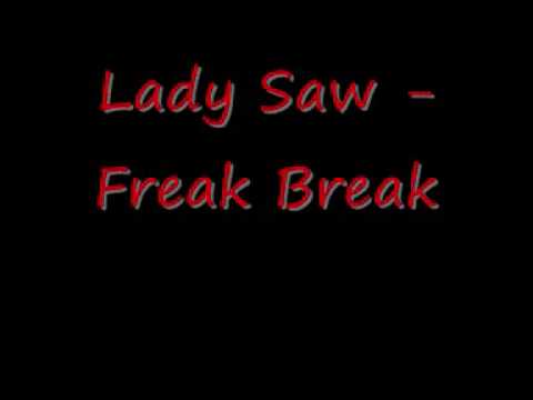 Lady Saw - Freak Break