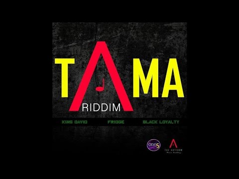 Tama Riddim Mix (Full, Oct 2019) Feat. Black Loyalty, Fridge, King David.
