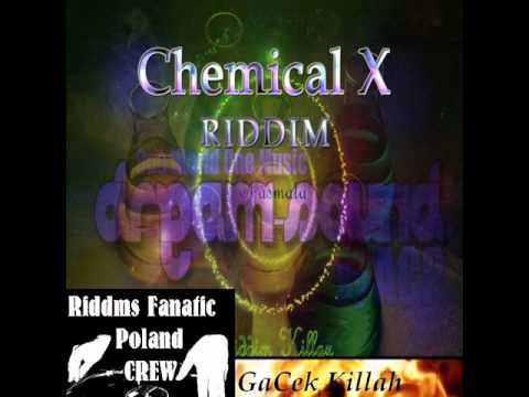 Chemical X Riddim GaCek Kilah Mix ( 17.09.2011 ).