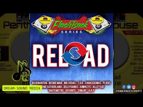 Reload Riddim Mix {Penthouse Records}