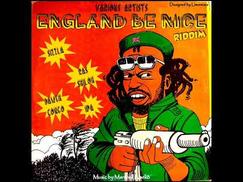 England Be Nice Riddim Mix (Full) Feat. Sizzla, Ras Shiloh, Daweh Congo &amp; Ipa (August 2022)