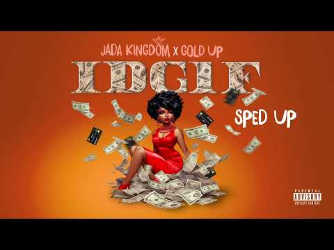 Jada Kingdom - IDG1F (Sped Up Audio)