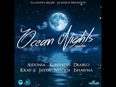 Mr. Bruckshut - &quot;Ocean Nights Riddim (2015) Mix&quot; (4th Genna Music/G3 Musik)