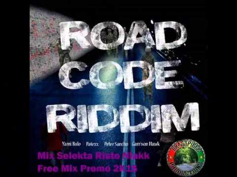 Road Code Riddim Mix S Risto Niakk