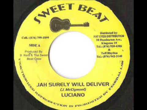 Luciano - Jah surely will deliver