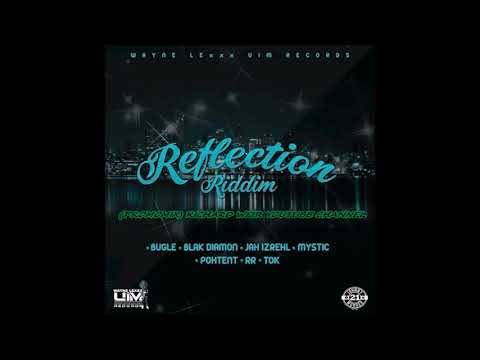 REFLECTION RIDDIM (Mix-Aug 2017) WAYNE LEXX | UIM RECORDS