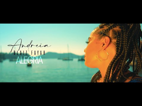 Andreia X Blaiz Fayah - Alegria (Official Video)