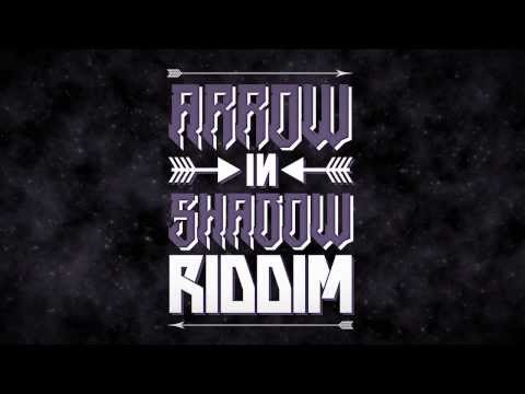 ARROW IN SHADOW RIDDIM - Teaser