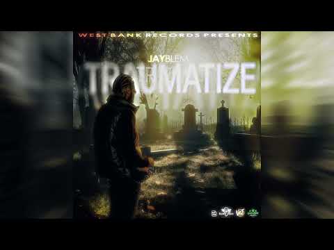 JayBlem - Traumatize (Official Audio)