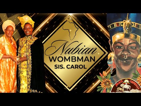 Nubian Wombman - Sister Carol