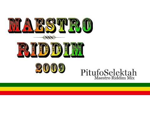 Maestro Riddim 2009