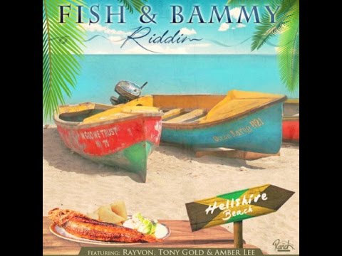 Mr. Bruckshut - &quot;Fish &amp; Bammy Riddim (2015) Mix&quot;