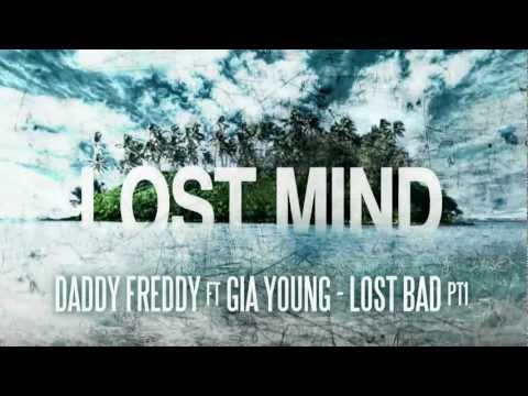 GIA YOUNG FEAT. DADDY FREDDY - LOST BAD PART 1 - LOST MIND RIDDIM (AUGUSTA MASSIVE PROD.)