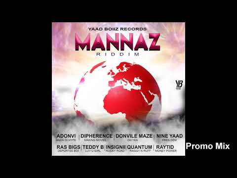 Mannaz Riddim Mix (Full, Jan 2019) Feat. Quantum, Ras Biggs, Raytid, Teddy B, Adonvi, Nine Yaad, …