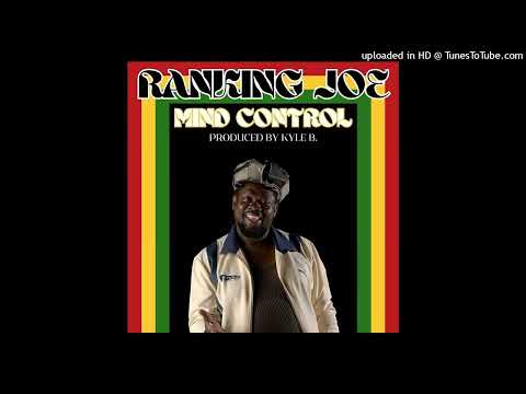 Ranking Joe - Mind Control [Big Time Sound] (June 2024)