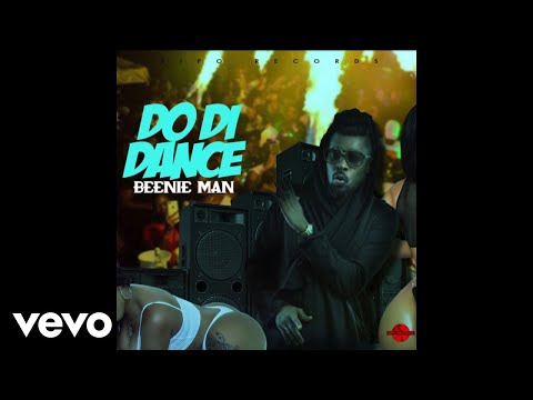 Beenie Man - Do Di Dance (Official Audio Video)