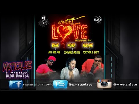 Sweet Love Riddim Pt 2 Mix {Nuchie Records} [Reggae] @Maticalise