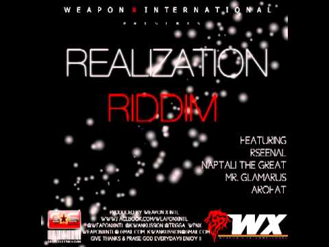RSEENAL - PRAISE JAH [REALIZATION RIDDIM] MAY 2011 - WEAPON X INTL