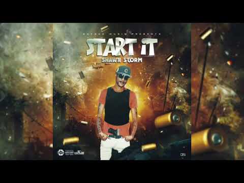 Shawn Storm - Start it Official Audio)