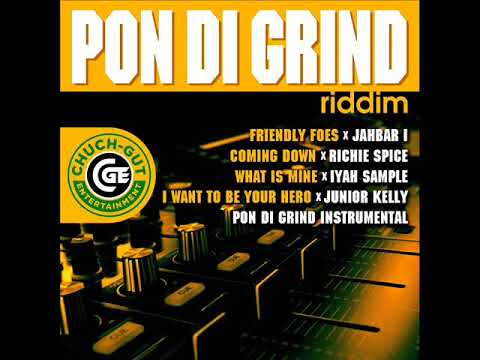 Pon The Grind Riddim (Full) (Official Mix) Feat. Junior Kelly, Richie Spice, Jahbar I, (June 2018)
