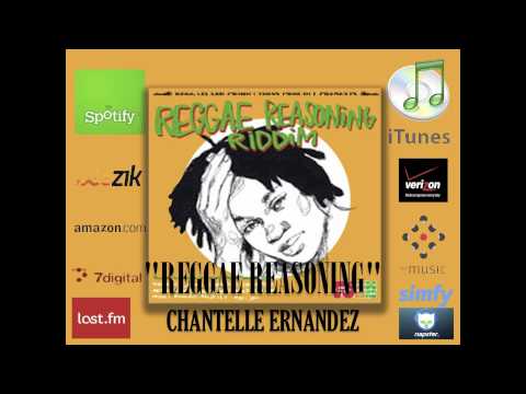 Reggae Reasoning Riddim - Chantelle - Reggae Reasoning (Reggaeland prod. 2012)