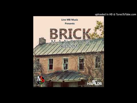 Brick Mansion Riddim Mix ( Re-touch 2019) Feat. Bugle, Zagga, Jah Vinci, Shawna Hype, ...