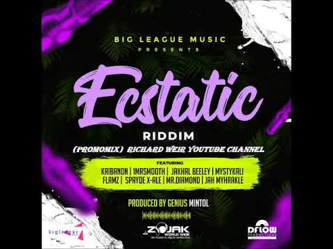 ECSTATIC RIDDIM (Mix-Mar 2019) BIG LEAGUE MUSIC