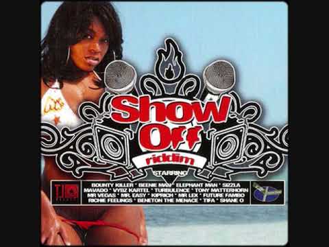 Show Off Riddim Mix (2006) By DJ WOLFPAK