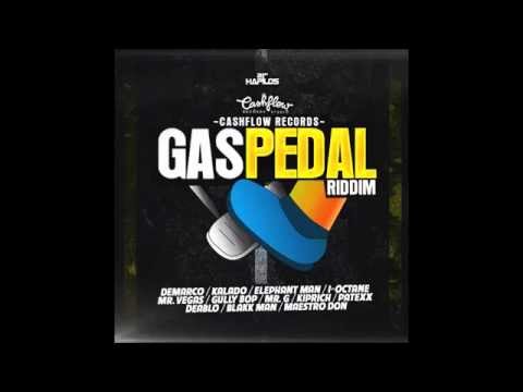 Gas Pedal Riddim Mix [Cashflow Records] 2015