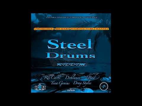 Steel Drums Riddim (Mix-Sep 2017) Hyaklass Records