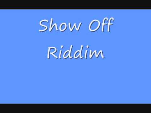 Show Off Riddim