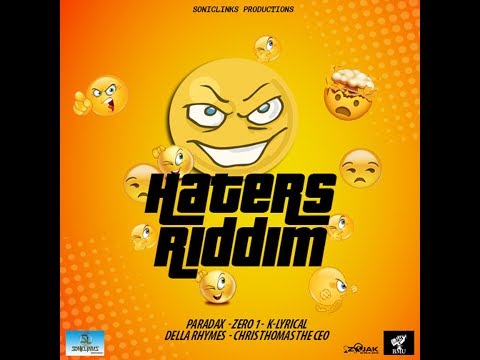 Haters Riddim Mix (JUL 2019) Feat.Chris Thomas,Della Rhymes,Zero1,Paradax,K-Lyrikal