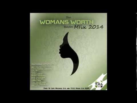 The Womans Worth Riddim Mix (Mar -2014)