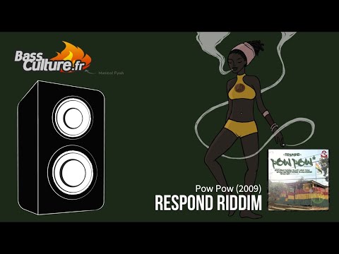 Respond Riddim (Pow Pow 2009) Natural Black / Ninjah Ford / Lutan Fyah / Ginjah