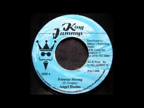 Angel Doolas - Forever Strong (Thank You Father Riddim)