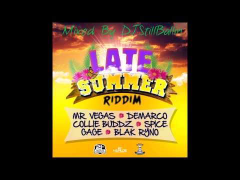 DJStillBallin - Late Summer Riddim [Official Riddim Mix]