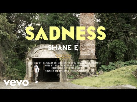 Shane E - Sadness (Official Music Video)