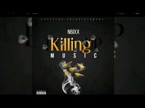 N6ixx - killing Music (Official Audio)