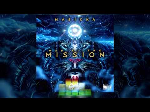 Masicka - Man Fi The Mission (Official Audio)