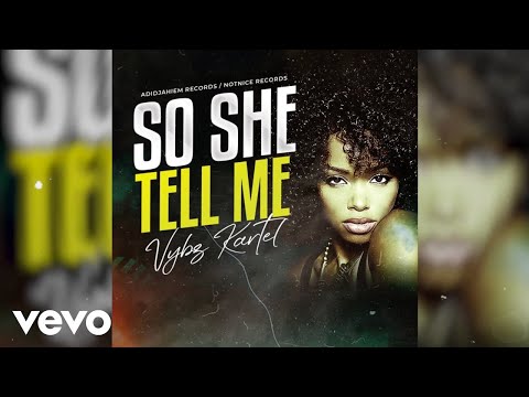 Vybz Kartel - So She Tell Me (Official Audio)