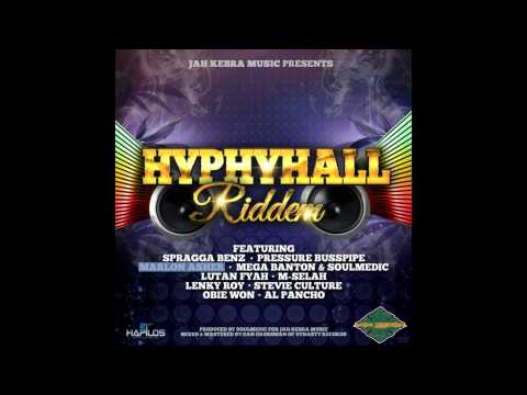 HyphyHall Riddim Mix (July 2012)