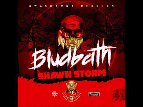 Shawn Storm Blud Bath (Official Audio)